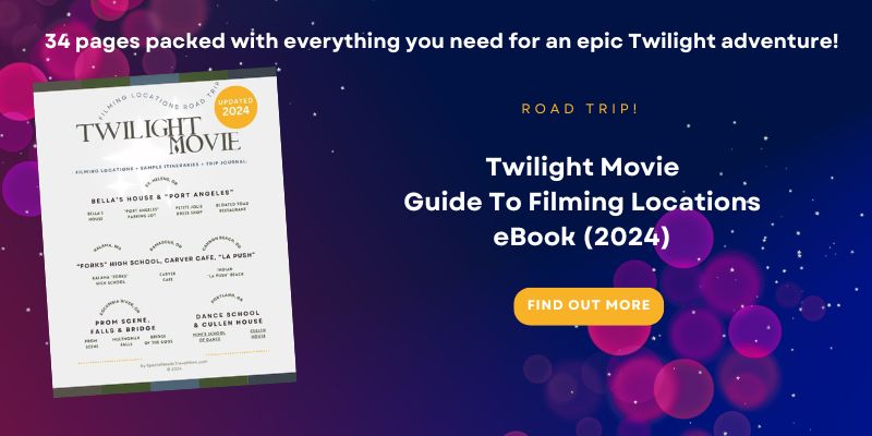 twilight movie road trip guide - ebook for planning a Twilight Movie road trip